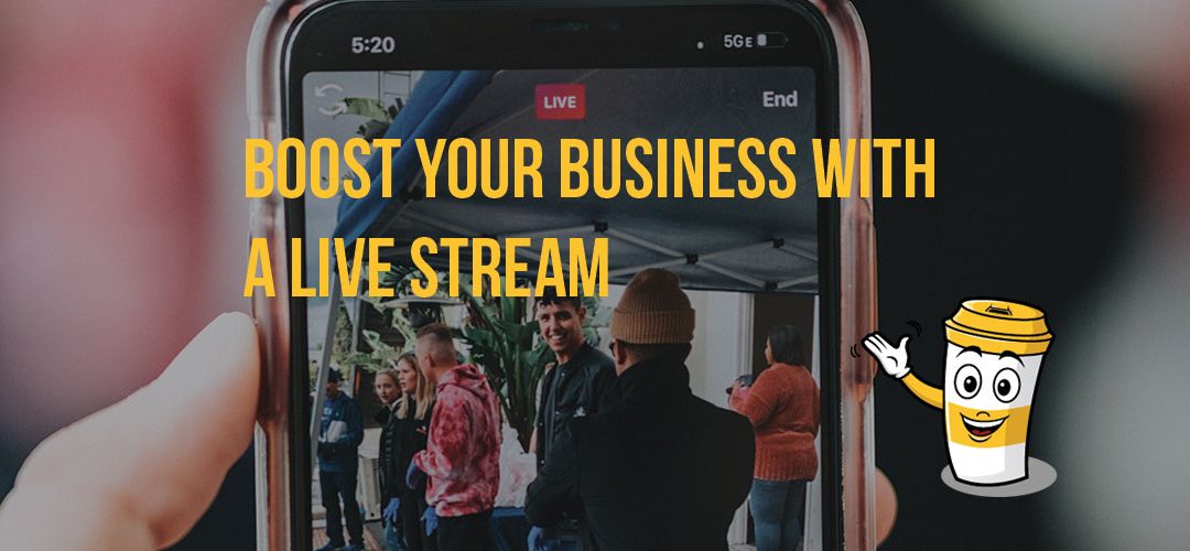 Boost your business with a live stream